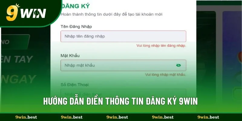 Hướng dẫn điền thông tin đăng ký 9win 